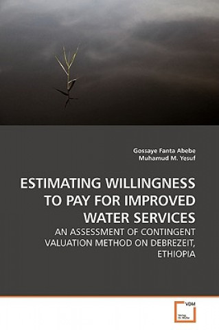 Estimating Willingness to Pay for Improved Water Services