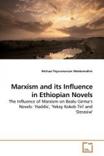 Marxism and its Influence in Ethiopian Novels