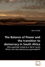 Balance of Power and the transition to democracy in South Africa
