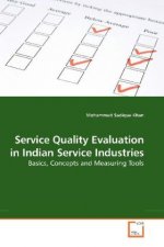 Service Quality Evaluation in Indian Service Industries