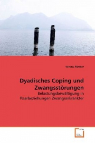 Dyadisches Coping und Zwangsstörungen