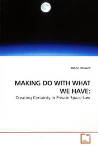 MAKING DO WITH WHAT WE HAVE:
