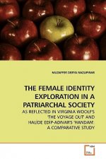 Female Identity Exploration in a Patriarchal Society