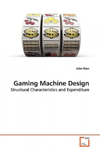 Gaming Machine Design