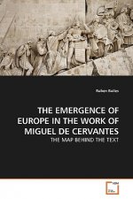 Emergence of Europe in the Work of Miguel de Cervantes