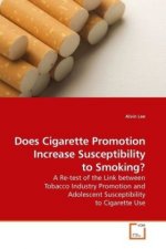 Does Cigarette Promotion Increase Susceptibility to Smoking?