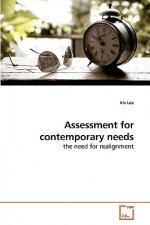 Assessment for contemporary needs