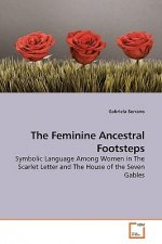 Feminine Ancestral Footsteps