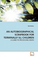 Autobiographical Scrapbook for Terminally Ill Children