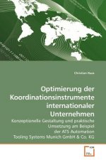 Optimierung der Koordinationsinstrumente internationaler Unternehmen