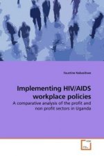 Implementing HIV/AIDS workplace policies