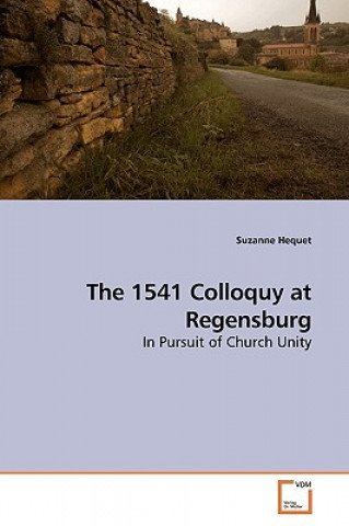 1541 Colloquy at Regensburg