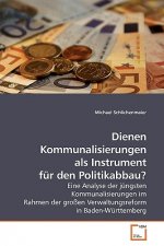 Dienen Kommunalisierungen als Instrument fur den Politikabbau?