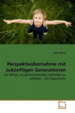 Perspektivübernahme mit zukünftigen Generationen