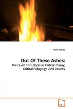 Out Of These Ashes