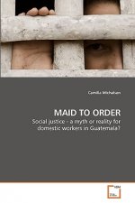 Maid to Order