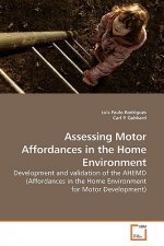 Assessing Motor Affordances in the Home Environment