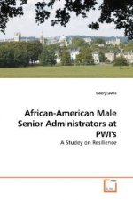 African-American Male Senior Administrators at PWI's