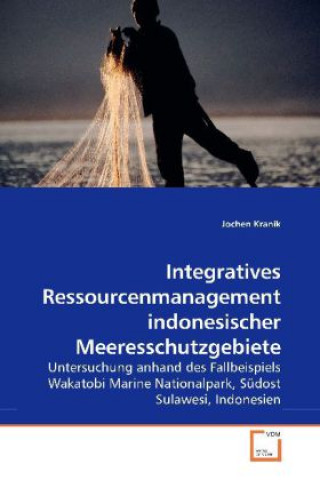 Integratives Ressourcenmanagement indonesischer Meeresschutzgebiete