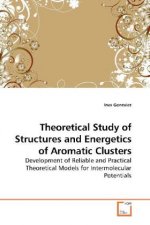 Theoretical Study of Structures and Energetics of Aromatic Clusters