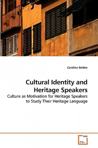 Cultural Identity and Heritage Speakers