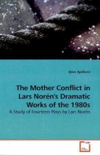 The Mother Conflict in Lars Norén's Dramatic Works of the 1980s