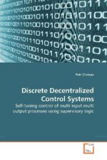 Discrete Decentralized Control Systems