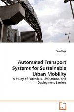 Automated Transport Systems for Sustainable Urban Mobility