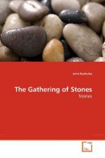 The Gathering of Stones