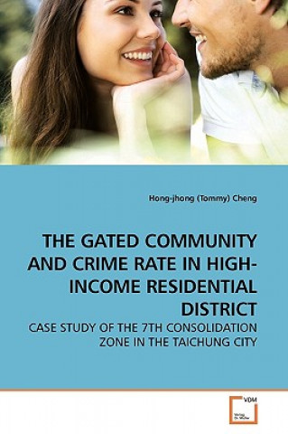 Gated Community and Crime Rate in High-Income Residential District