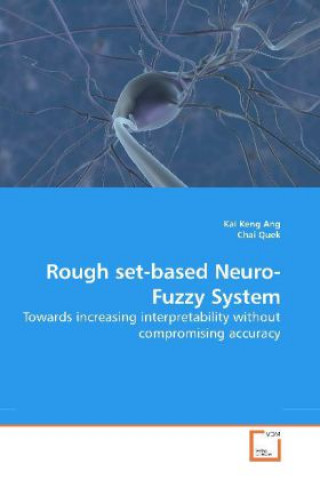 Rough set-based Neuro-Fuzzy System