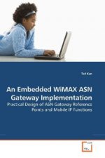 An Embedded WiMAX ASN Gateway Implementation