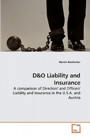 D&O Liability and Insurance