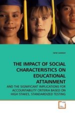 THE IMPACT OF SOCIAL CHARACTERISTICS ON EDUCATIONAL ATTAINMENT