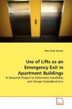 Use of Lifts as an Emergency Exit in Apartment Buildings