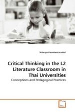 Critical Thinking in the L2 Literature Classroom in Thai Universities