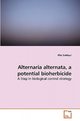 Alternaria alternata, a potential bioherbicide