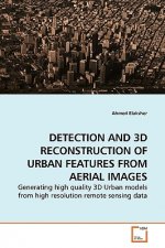 Detection and 3D Reconstruction of Urban Features from Aerial Images