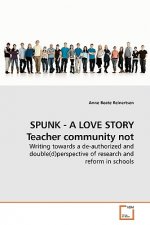 SPUNK - A LOVE STORY Teacher community not