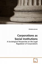 Corporations as Social Institutions