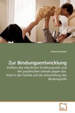 Zur Bindungsentwicklung