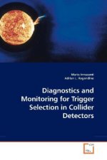 Diagnostics and Monitoring for Trigger Selection in Collider Detectors
