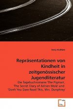 Reprasentationen von Kindheit in zeitgenoessischer Jugendliteratur