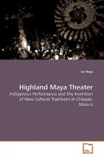 Highland Maya Theater