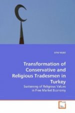 Transformation of Conservative and Religious Tradesmen in Turkey