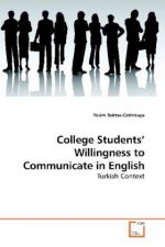 College Students  Willingness to Communicate in English
