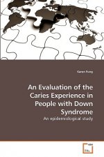 Evaluation of the Caries Experience in People with Down Syndrome