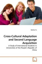 Cross-Cultural Adaptation and Second Language Acquisition