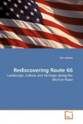 Rediscovering Route 66