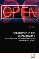 Anglizismen in der Werbesprache